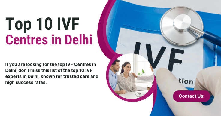 top-10-best-ivf-centres-in-delhi